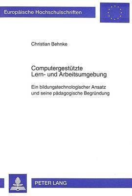 Computergestuetzte Lern- Und Arbeitsumgebung 1