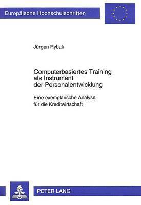 Computerbasiertes Training ALS Instrument Der Personalentwicklung 1