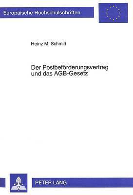 bokomslag Der Postbefoerderungsvertrag Und Das Agb-Gesetz