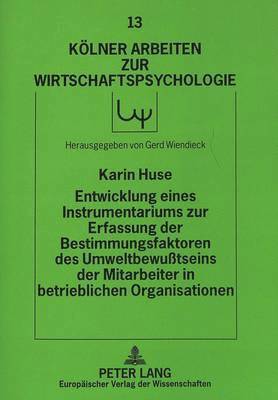 bokomslag Entwicklung Eines Instrumentariums Zur Erfassung Der Bestimmungsfaktoren Des Umweltbewutseins Der Mitarbeiter in Betrieblichen Organisationen