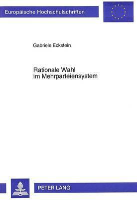 Rationale Wahl Im Mehrparteiensystem 1