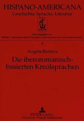 bokomslag Die Iberoromanisch-Basierten Kreolsprachen