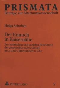 bokomslag Der Eunuch in Kaisernaehe