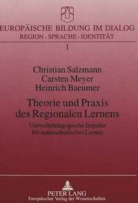 bokomslag Theorie Und Praxis Des Regionalen Lernens