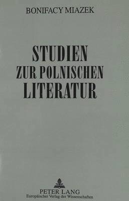 Studien Zur Polnischen Literatur 1