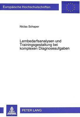 bokomslag Lernbedarfsanalysen Und Trainingsgestaltung Bei Komplexen Diagnoseaufgaben