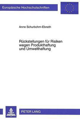 bokomslag Rueckstellungen Fuer Risiken Wegen Produkthaftung Und Umwelthaftung