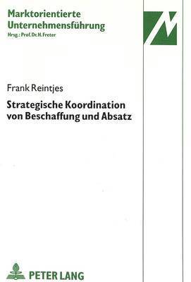Strategische Koordination Von Beschaffung Und Absatz 1