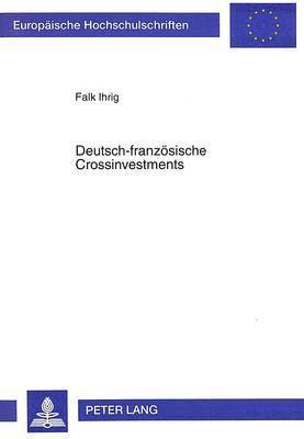 bokomslag Deutsch-Franzoesische Crossinvestments