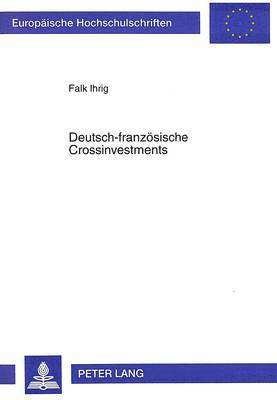 Deutsch-Franzoesische Crossinvestments 1