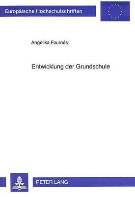 bokomslag Entwicklung Der Grundschule