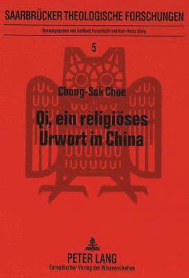 bokomslag Qi, Ein Religioeses Urwort in China