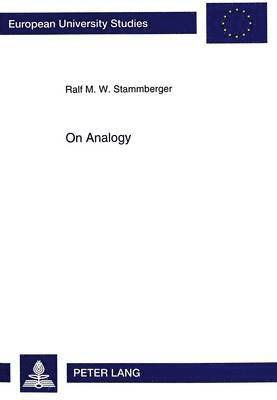 Ralf M.W. Stammberger, Ralf M. W. Stammberger - On Analogy, Häftad