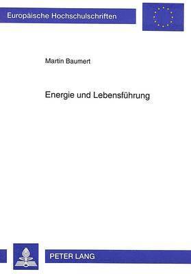 bokomslag Energie Und Lebensfuehrung