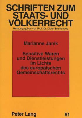 Sensitive Waren Und Dienstleistungen Im Lichte Des Europaeischen Gemeinschaftsrechts 1