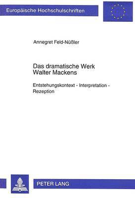 bokomslag Das Dramatische Werk Walter Mackens