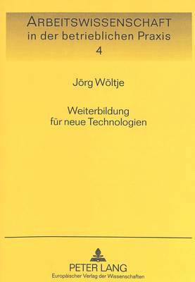 bokomslag Weiterbildung Fuer Neue Technologien