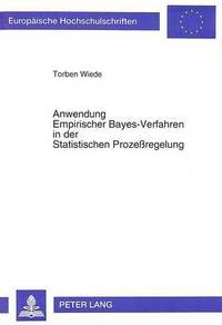 bokomslag Anwendung Empirischer Bayes-Verfahren in Der Statistischen Prozeregelung