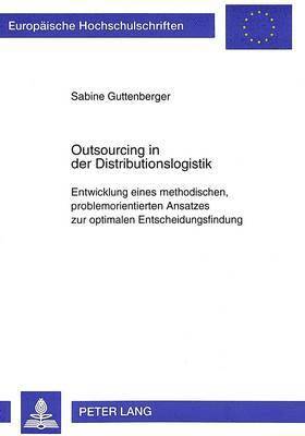 Outsourcing in Der Distributionslogistik 1