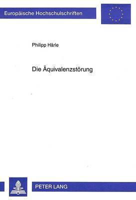 Philipp Härle - Die Aequivalenzstoerung, Häftad