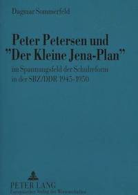 bokomslag Peter Petersen Und Der Kleine Jena-Plan