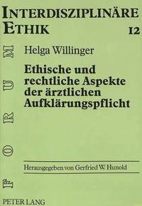 bokomslag Ethische Und Rechtliche Aspekte Der Aerztlichen Aufklaerungspflicht