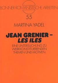 bokomslag Jean Grenier - «Les Iles»