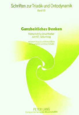 Heinrich Beck, Erwin Schadel - Ganzheitliches Denken, Häftad