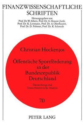 Oeffentliche Sportfoerderung in Der Bundesrepublik Deutschland