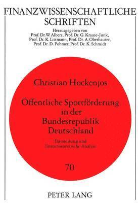 Oeffentliche Sportfoerderung in Der Bundesrepublik Deutschland 1