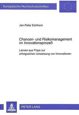 bokomslag Chancen- Und Risikomanagement Im Innovationsproze