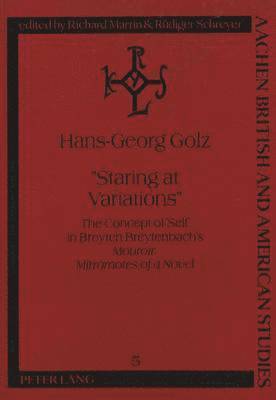 Hans-Georg Golz, Richard Martin - Staring at Variations, Häftad