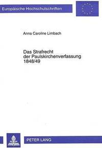bokomslag Das Strafrecht Der Paulskirchenverfassung 1848/49