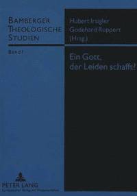 bokomslag Ein Gott, Der Leiden Schafft?