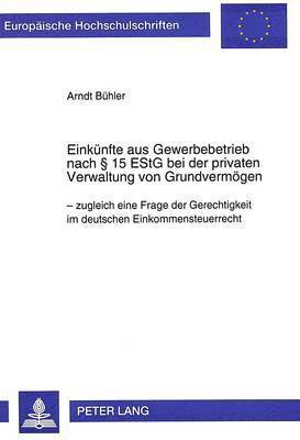 bokomslag Einkuenfte Aus Gewerbebetrieb Nach  15 Estg Bei Der Privaten Verwaltung Von Grundvermoegen