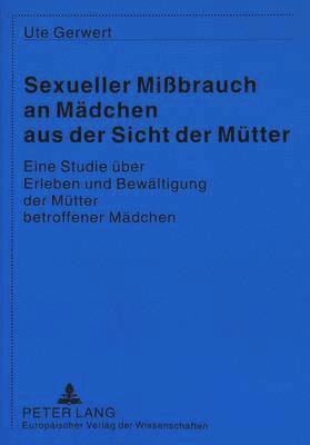 bokomslag Sexueller Mibrauch an Maedchen Aus Der Sicht Der Muetter