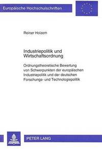 bokomslag Industriepolitik Und Wirtschaftsordnung