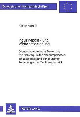 Industriepolitik Und Wirtschaftsordnung 1