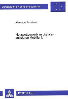 Netzwettbewerb Im Digitalen Zellularen Mobilfunk 1