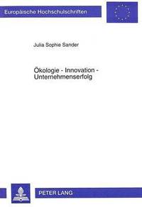 bokomslag Oekologie - Innovation - Unternehmenserfolg