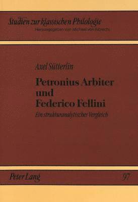 bokomslag Petronius Arbiter Und Federico Fellini