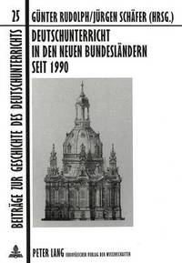 bokomslag Deutschunterricht in Den Neuen Bundeslaendern Seit 1990