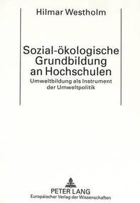 bokomslag Sozial-Oekologische Grundbildung an Hochschulen