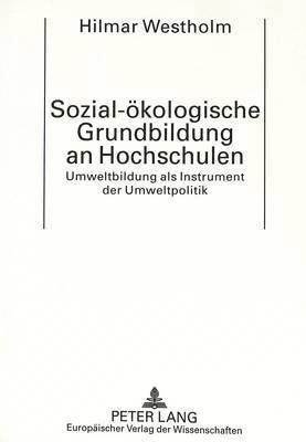 bokomslag Sozial-Oekologische Grundbildung an Hochschulen