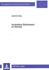 bokomslag Australiens Bankwesen Im Wandel