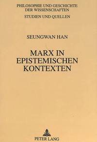 bokomslag Marx in Epistemischen Kontexten