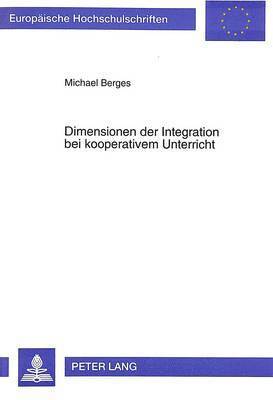 bokomslag Dimensionen Der Integration Bei Kooperativem Unterricht