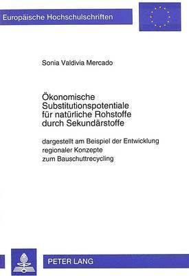 bokomslag Oekonomische Substitutionspotentiale Fuer Natuerliche Rohstoffe Durch Sekundaerstoffe