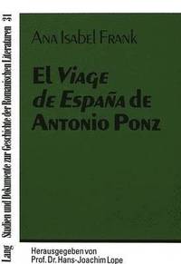 bokomslag El Viage de Espaa de Antonio Ponz