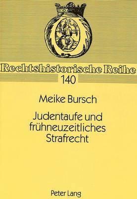 bokomslag Judentaufe Und Fruehneuzeitliches Strafrecht